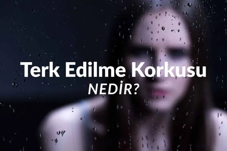 Terk Edilme Korkusu